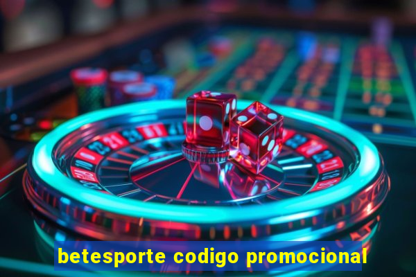 betesporte codigo promocional